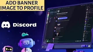 How to Add Banner Image to Discord Profile 2025?