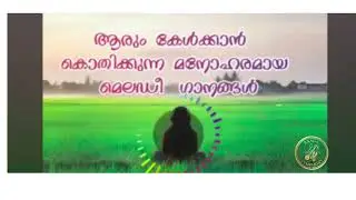  Relaxing Malayalam Melody songs