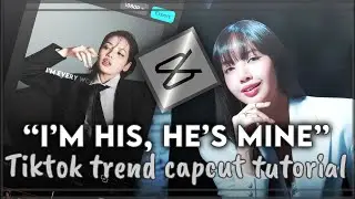 “I’m his main , I’m his side” new kpop tiktok trend capcut tutorial