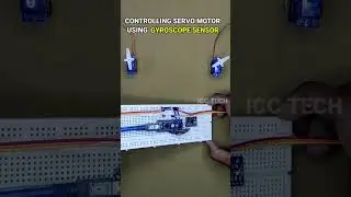 CONTROLLING SERVO MOTOR WITH GYROSCOPE SENSOR 