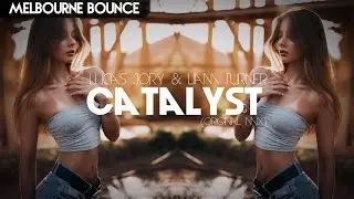 Lucas Jory & Liam Turner - Catalyst (Original Mix)