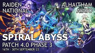 [Genshin Impact] Spiral Abyss 4.0.3 36* - Alhaitham Ayato + C0 Raiden National Teams