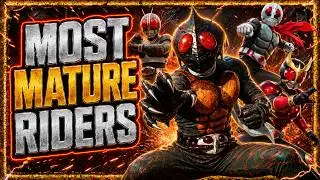 Top 10 Most MATURE Kamen Rider Seasons!!!