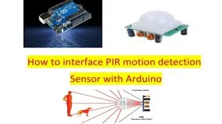 how to interface PIR motion sensors with Arduino || motion Detection sensor interfacing in Proteus.