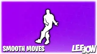 Fortnite - Smooth Moves (Emote) [OST]