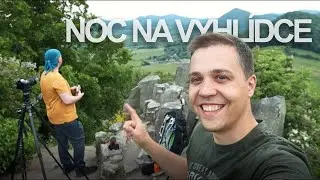 Focení krajiny a východ slunce | Fotograf | Fotovlog #3
