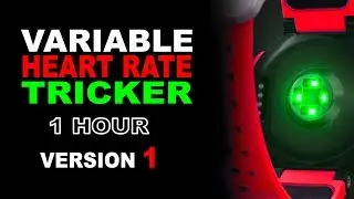 Variable Real Like Heart Rate | Fool a Heart Rate Monitor | 1 HOUR of TRIXTER