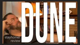 Dune (2021) - Stayhomer Review #7