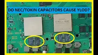 DO NEC TOKIN CAPACITORS CAUSE PS3 YLOD (Yellow Light Of Death)?