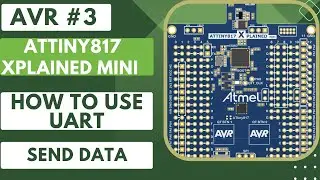 AVR #3. How to use UART to send data || UART TX