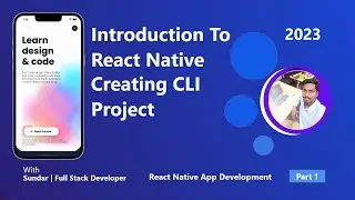 Introduction To React Native 2023 | App Development |Tech Mind | Part-2 #appdevelopment #reactnative