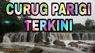 Jalan Jalan Melihat Kondisi Curug Parigi Bekasi Saat Ini || Wisata Alam Kota Bekasi