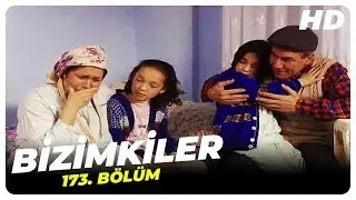 Bizimkiler 173. Bölüm | Nostalji Diziler