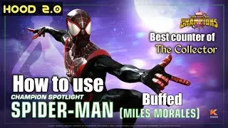 How to use Buffed Spider-Man miles Morales |Full breakdown| - Marvel Contest of Champions