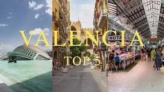5 things TO DO in Valencia, Spain