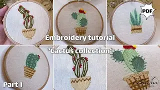 Embroidery tutorial for beginners, PDF Pattern: ‘’Cactus collection'' Part 1