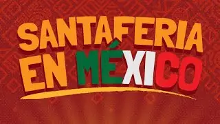 Santaferia en México en Octubre 2023