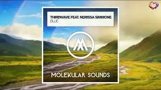 Thirdwave feat. Nerissa Simmone - BLUE (Extended Mix) [Molekular Sounds]