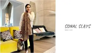 Weekly Vlog & Outfits | Sonal Slays | Sonal Maherali