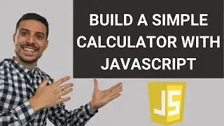 BUILD A SIMPLE CALCULATOR WITH JAVASCRIPT || EASY PROJECT FOR BEGINNERS