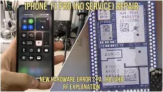 iPhone 11 Pro No Service Repair (No 2G-3G-LTE) PA_HB/UHB RF Diagnostics