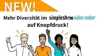 Neu! Mehr Diversität im simpleshow video maker auf Knopfdruck!