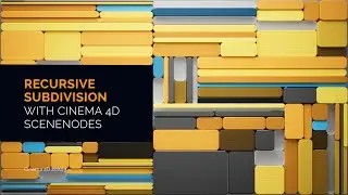 Recursive Subdivision with Cinema 4D Scene Nodes
