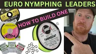 My easy Euro Nymphing Leader Setup. Salvage your old tapered leaders. Tightline Nymphing leaders.