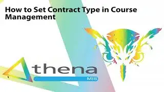 Athena MIS - How to Set Contract Type in Course Management