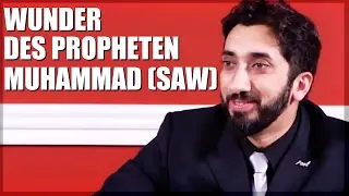 Das Wunder des Propheten Mohammed (saw) - Nouman Ali Khan Deutsch!