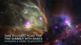 Quick Look: Take a Summer Cosmic Road Trip with NASA's Chandra and Webb