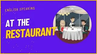 At the Restaurant - English Conversation Dialogues - Practice English Speaking