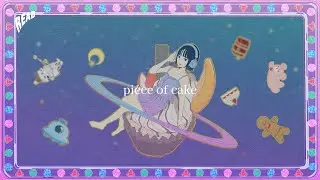 7co「piece of cake」Official Lyric Video