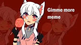 Gimme More meme original