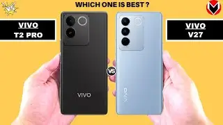 Vivo T2 Pro Vs Vivo V27