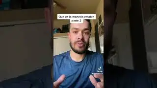 Que es la moneda estable parte 2