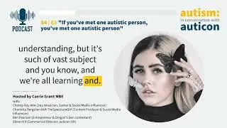 auticon Podcast E21 | If You've Met One Autistic Person You've Met One Autistic Person