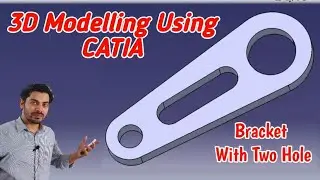 Two hole bracket design in CATIA | Learn 3D design in CATIA | Mech20 Tech