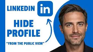 How To Hide Your LinkedIn Profile (2025)