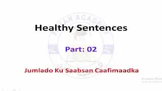 Healthy Sentences 2 l Jumlado Ku Saabsan Caafimaadka l Baro Luuqada English ka