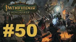 Z's Pathfinder: Kingmaker 2nd run (Tiefling paladin/Hard mode) - #50
