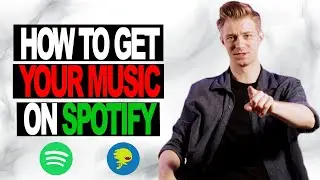 How To Get Your Music on Spotify... EASY