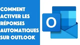 Comment activer les réponses automatiques sur Outlook ?
