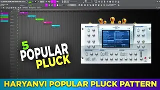 🔥Haryanvi Pluck pattern With Fl Studio || Haryanvi Pluck Fl Studio,😍
