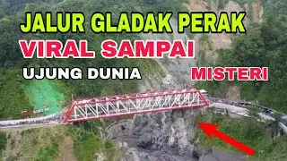 PERNA VIRAL SAMPAI KE UJUNG DUNIA, KONDISI SAAT INI JALAN MENUJU GLADAK PERAK