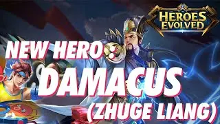 Review New Hero : Damacus / Zhuge Liang Heroes Evolved Indonesia