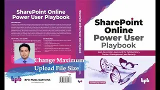 change maximum upload file size to increase limit in sharepoint 2019 document library content