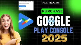 Purchase Google Play Console Developer Account New Video 2025
