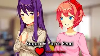 (DDLC Mod) - Sayori & Yuri's Feud