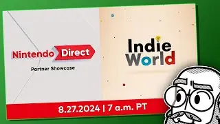 TBSkyen reacts to the 2024 August Nintendo Partner Direct + Indie World